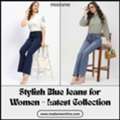 Stylish Blue Jeans For Women &ndash; Latest Collection