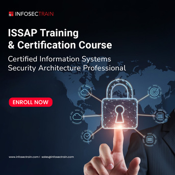 Dubai, Lessons Offered, Advance Your Career: ISSAP Exam Training By InfosecTrain