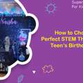 Top Rated Science Birthday Party Near Me For Kids Ages 4-11 &ndash; Don&rsquo;t Miss Out!