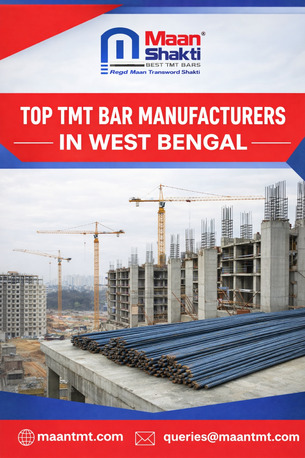 Kolkata, Construction, Top TMT Bar Manufacturing Companies In West Bengal