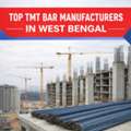 Top TMT Bar Manufacturing Companies In West Bengal