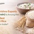 Looking For The Top 10 Basmati Rice Brands Trusted Worldwide?