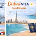 Apply For Dubai Visa From Panama &ndash; Fast & Easy Process