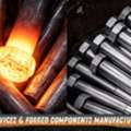 Forging Services & Forged Components Manufacturer In India