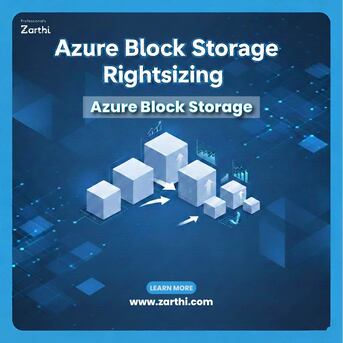Noida, Technical, Azure Block Storage Rightsizing &ndash; Powered By Zarthi