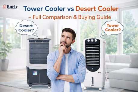 Mumbai, Technical, Tower Cooler Vs Desert Cooler: Which One Is Right For You?
