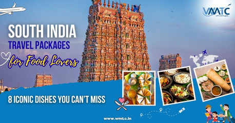 Noida, Travel, South India Travel Packages For Food Lovers: 8 Iconic Dishes You Can&rsquo;t Miss.