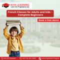French Classes For Adults And Kids - Complete Beginners