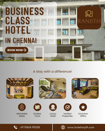 Chennai, Travel, Explore The Best Business Class Hotel In Chennai