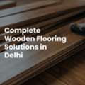 INR 1100,  Expert Wooden Flooring Solutions Across Delhi &ndash; Walking Surfaces