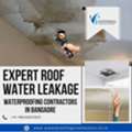 Expert Roof Water Leakage Waterproofing Contractors In Bangalore