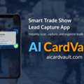 AI CardVault &ndash; Smart Trade Show Lead Capture App