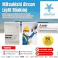 Mitsubishi Aircon Light Blinking