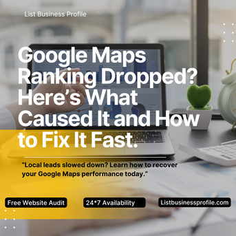 Mumbai, Marketing, What Should You Check First When Your Google Maps Ranking Drops In 2026?