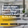 What Should You Check First When Your Google Maps Ranking Drops In 2026?
