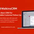The Best CRM For Reliable Customer Follow-Up