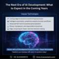 The Next Era Of AI Development: What To Expect In The Coming Years