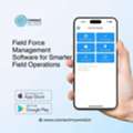 Field Force Management Software For Smarter Field Operations