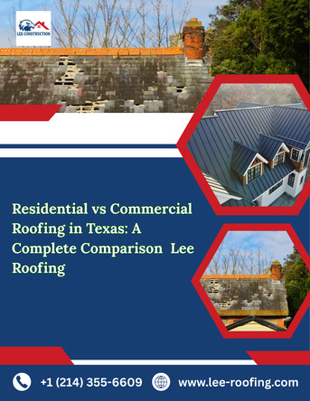 New York, Construction, Residential Vs Commercial Roofing In Texas: A Complete Comparison | Lee Roofing