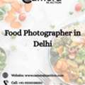 Is There A Skilled Food Photographer In Delhi Near You?
