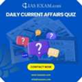 Daily Current Affairs Quiz: Sharpen Your Knowledge For Competitive Exams