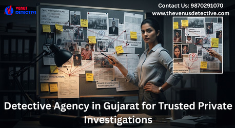 Ahmedabad, Legal, Detective Agency In Gujarat For Confidential & Reliable Investigations