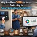 Why Are More SMBs In The US Switching To Smart Attendance Solutions