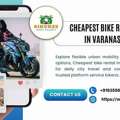 Cheapest Bike Rental In Varanasi For Tourists