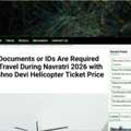 Medical Documents And ID Requirements For Vaishno Devi Helicopter Travel During Navratri