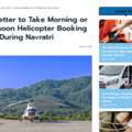 Morning Vs Afternoon Helicopter Flights To Vaishno Devi During Navratri Explained