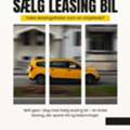 Hvorn&aring;r Giver S&aelig;lg Leasing Bil Mest V&aelig;rdi For Din &Oslash;konomi?