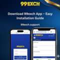 Download 99exch App &ndash; Easy Installation Guide