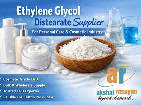 New Delhi, Marketing, Ethylene Glycol Distearate For Cosmetic & Detergent Industry Applications