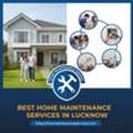 One-Stop Home Maintenance Service Provider In Lucknow