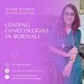 Advanced Gynecology Care By Dr. Swati Srivastava, Borivali