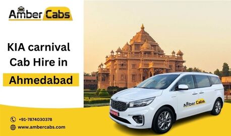 Ahmedabad, Travel, KIA Carnival Cab Hire In Ahmedabad &ndash; Luxury & Comfortable Travel