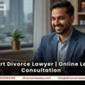 Expert Divorce Lawyer | Online Legal Consultation