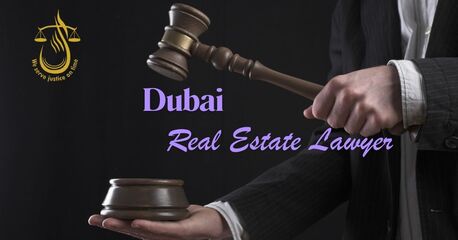 Dubai, Legal, Trusted Real Estate Lawyer In Dubai: Affordable Legal Help