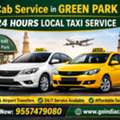 Cab Service In Green Park | 24 Hours Local Taxi Service