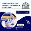 Bank Statement Loan Refinance &ndash; Fast Approval & Flexible Terms
