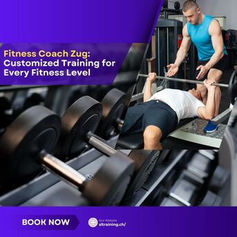 Zurich, Health, Fitness Coach Zug: Customized Training For Every Fitness Level