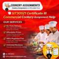 How To Deal With SIT30821 Certificate III Cookery Assignments Without Stress