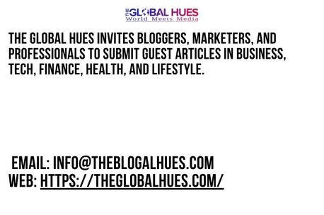 Melbourne, Guest Posting, Submit Insightful Guest Articles To The Global Hues