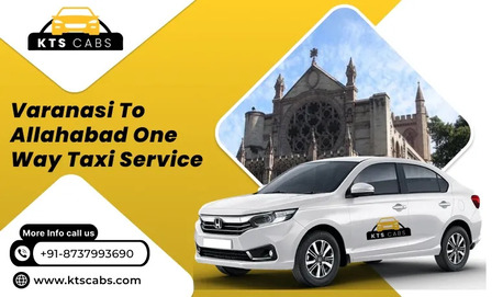 Lucknow, Travel, Varanasi To Prayagraj Taxi Service