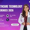 Healthcare Technology Conference &ndash; Join The Top Healthcare Conferences Of 2026