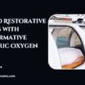Natural Healing With Hyperbaric Oxygen Therapy (HBOT)
