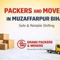 Packers And Movers In Muzaffarpur Bihar For Home & Office Shifting