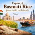 Export Of Basmati Rice From India To Bahrain | Shree Krishna Exports (Tasty Grain)