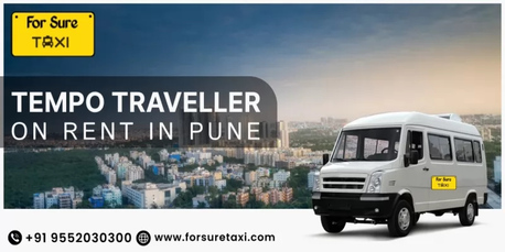 Pune, Travel, Tempo Traveller On Rent In Pune By For Sure Taxi