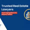 Trusted Real Estate Lawyers